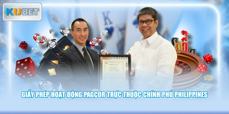 Giấy phép hoạt động PAGCOR trực thuộc Chính phủ Philippines